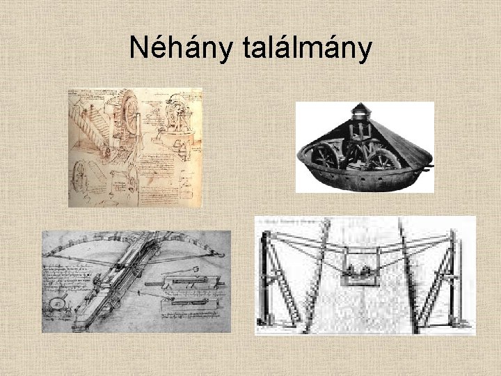 Néhány találmány 