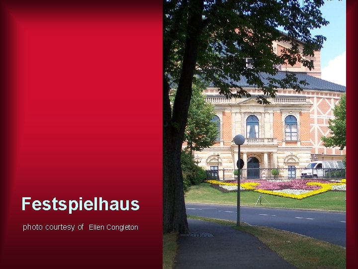 Festspielhaus photo courtesy of Ellen Congleton 