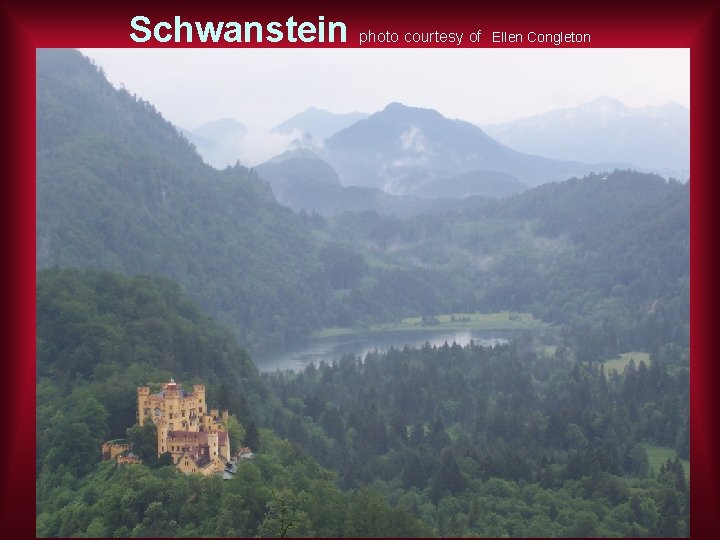 Schwanstein photo courtesy of Ellen Congleton 
