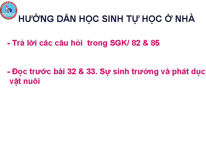 HƯỚNG DẪN HỌC SINH TỰ HỌC Ở NHÀ - Trả lời các câu hỏi