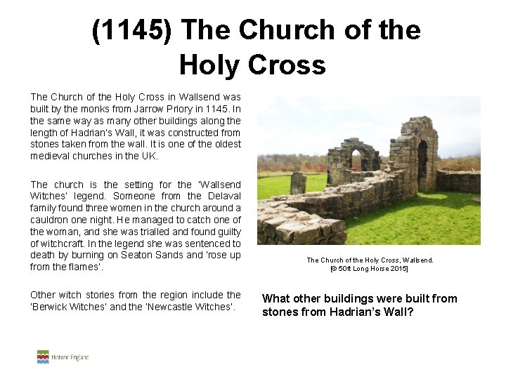  (1145) The Church of the Holy Cross in Wallsend was built by the