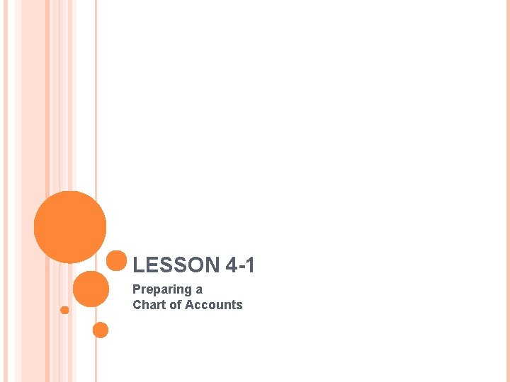 LESSON 4 -1 Preparing a Chart of Accounts 