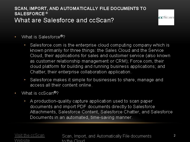 SCAN, IMPORT, AND AUTOMATICALLY FILE DOCUMENTS TO SALESFORCE ® What are Salesforce and cc.