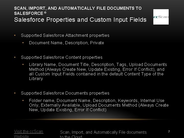 SCAN, IMPORT, AND AUTOMATICALLY FILE DOCUMENTS TO SALESFORCE ® Salesforce Properties and Custom Input