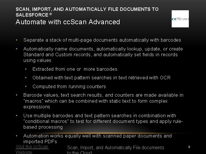 SCAN, IMPORT, AND AUTOMATICALLY FILE DOCUMENTS TO SALESFORCE ® Automate with cc. Scan Advanced