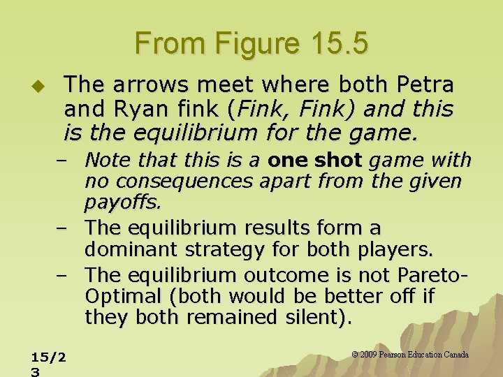 From Figure 15. 5 u The arrows meet where both Petra and Ryan fink