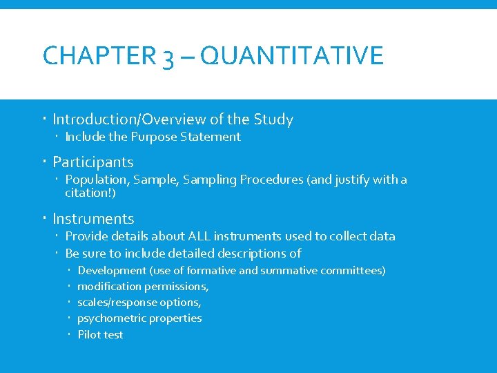 CHAPTER 3 – QUANTITATIVE Introduction/Overview of the Study Include the Purpose Statement Participants Population,