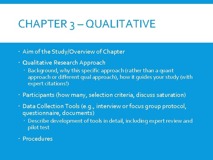 CHAPTER 3 – QUALITATIVE Aim of the Study/Overview of Chapter Qualitative Research Approach Background,