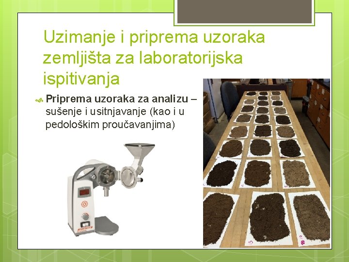 Uzimanje i priprema uzoraka zemljišta za laboratorijska ispitivanja Priprema uzoraka za analizu – sušenje