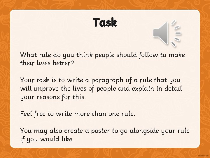 Task What rule do you think people should follow to make their lives better?