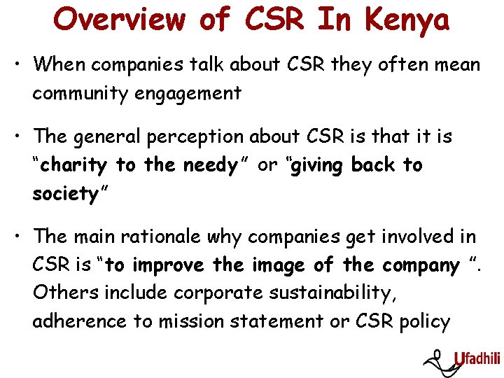 Overview of CSR In Kenya • When companies talk about CSR they often mean Overview of CSR In Kenya • When companies talk about CSR they often mean