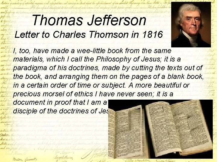 Thomas Jefferson Letter to Charles Thomson in 1816 I, too, have made a wee-little