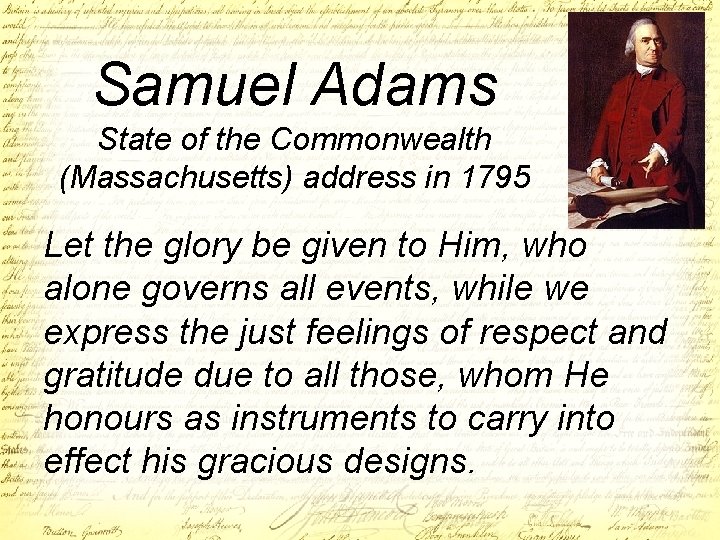 Samuel Adams State of the Commonwealth (Massachusetts) address in 1795 Let the glory be