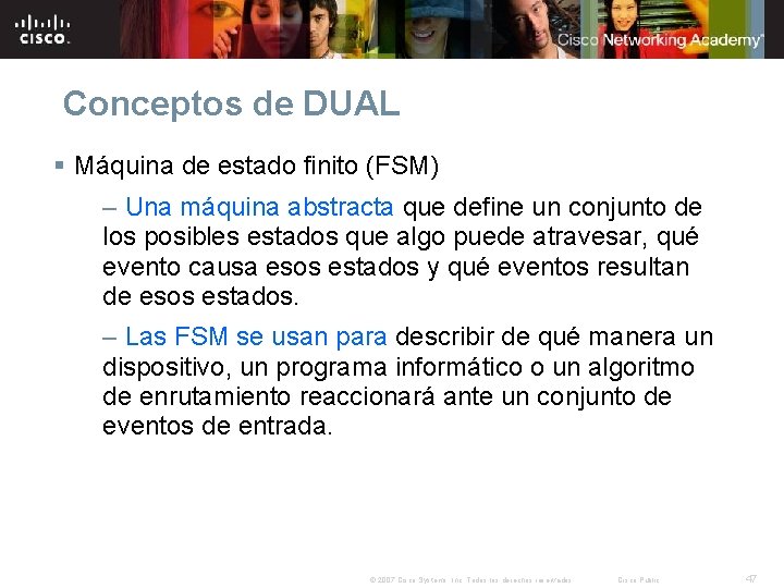 Conceptos de DUAL § Máquina de estado finito (FSM) – Una máquina abstracta que Conceptos de DUAL § Máquina de estado finito (FSM) – Una máquina abstracta que