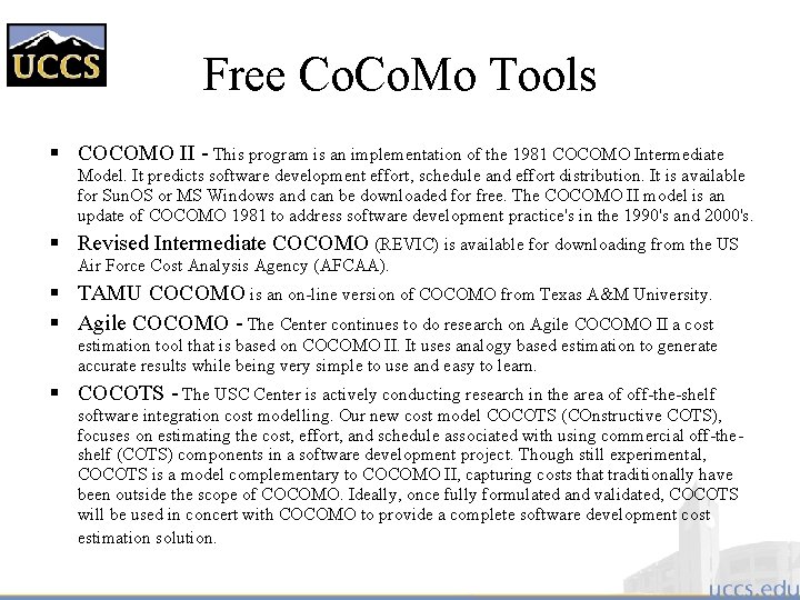 Free Co. Mo Tools § COCOMO II - This program is an implementation of