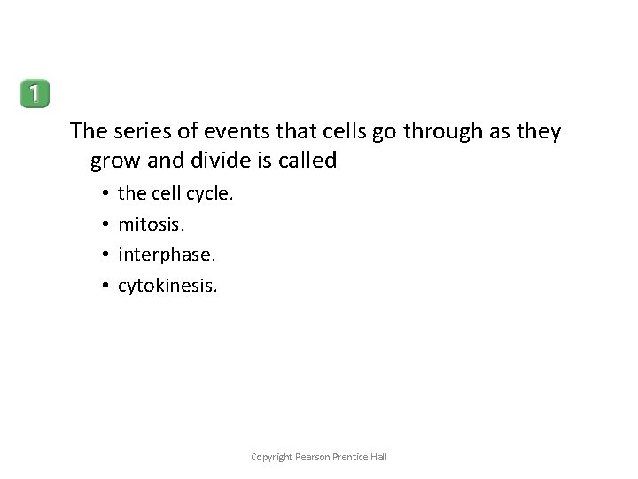 The series of events that cells go through as they grow and divide is