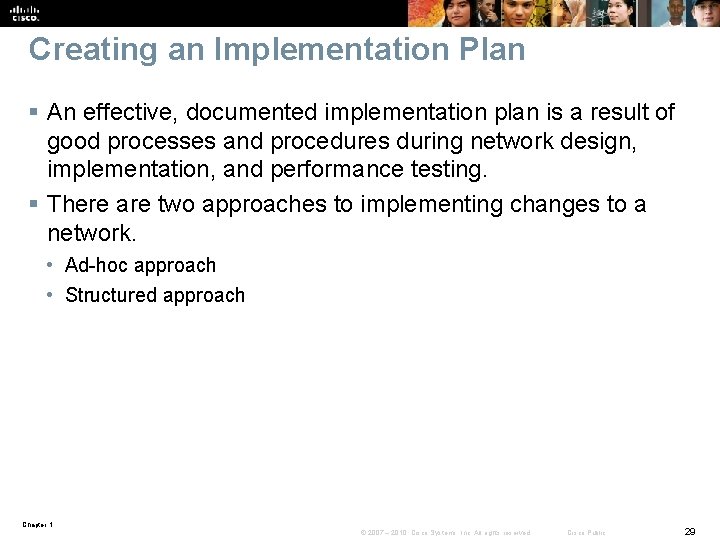 Creating an Implementation Plan § An effective, documented implementation plan is a result of Creating an Implementation Plan § An effective, documented implementation plan is a result of