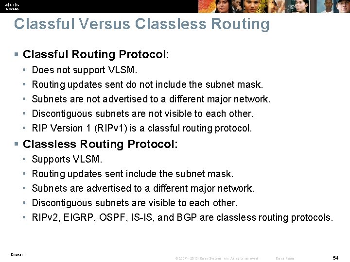 Classful Versus Classless Routing § Classful Routing Protocol: • • • Does not support Classful Versus Classless Routing § Classful Routing Protocol: • • • Does not support