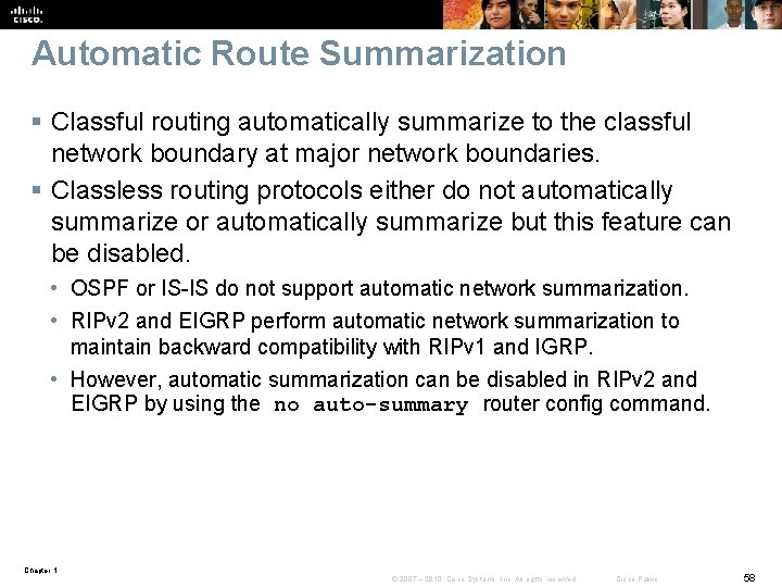 Automatic Route Summarization § Classful routing automatically summarize to the classful network boundary at Automatic Route Summarization § Classful routing automatically summarize to the classful network boundary at