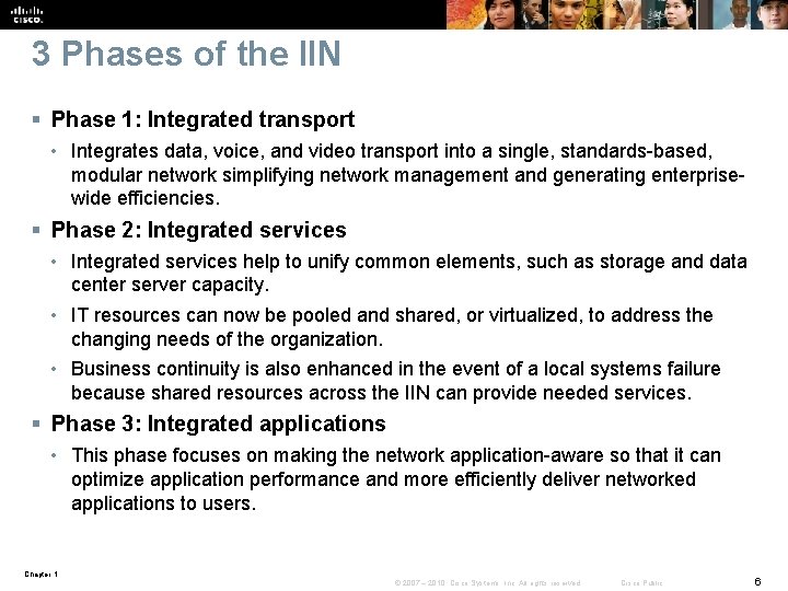 3 Phases of the IIN § Phase 1: Integrated transport • Integrates data, voice, 3 Phases of the IIN § Phase 1: Integrated transport • Integrates data, voice,