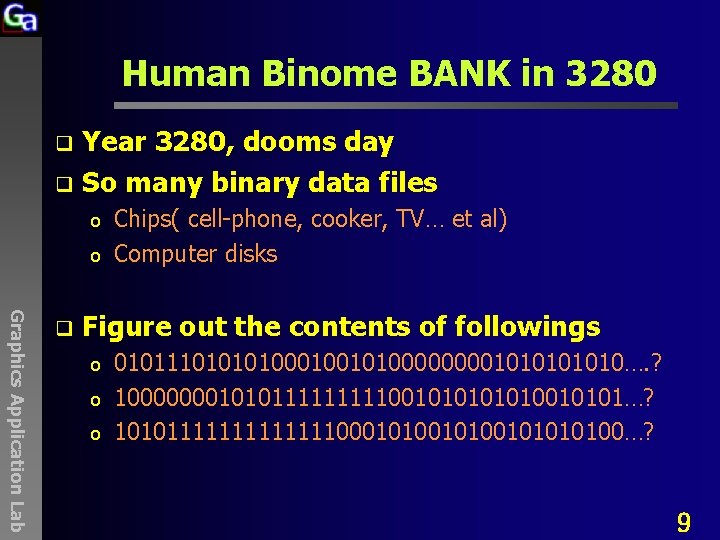 Human Binome BANK in 3280 Year 3280, dooms day q So many binary data