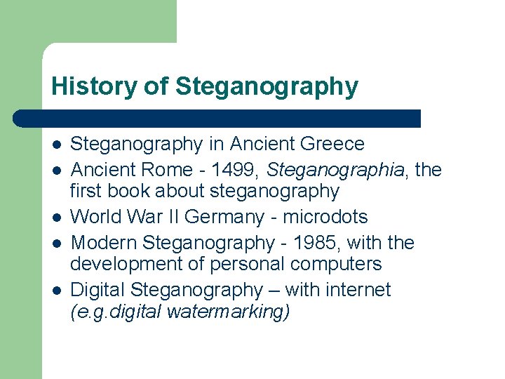 History of Steganography in Ancient Greece Ancient Rome - 1499, Steganographia, the first book