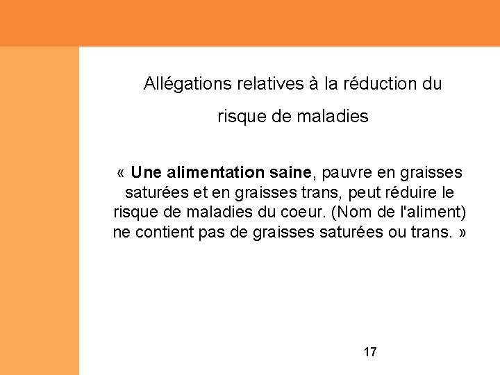 Allégations relatives à la réduction du risque de maladies « Une alimentation saine, pauvre