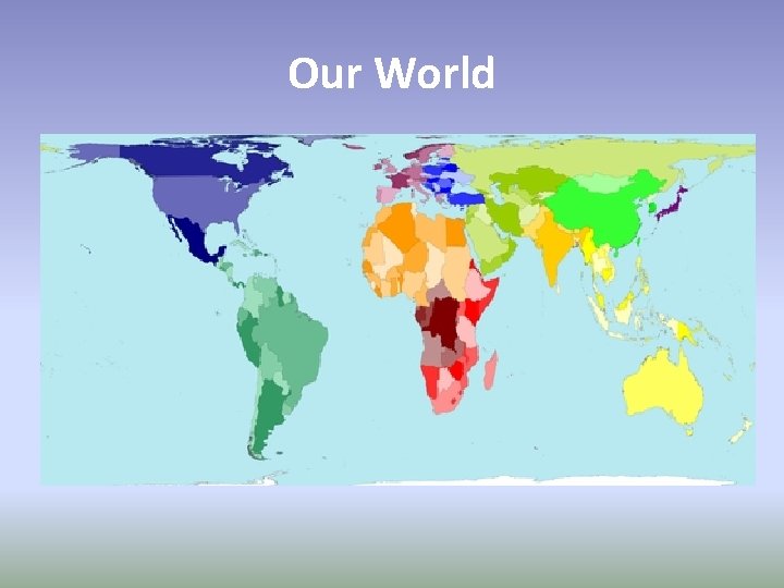 Our World 