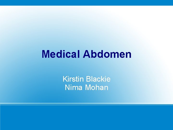 Medical Abdomen Kirstin Blackie Nima Mohan 