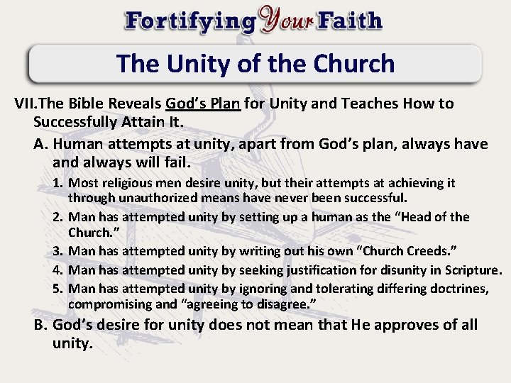 The Unity of the Church VII. The Bible Reveals God’s Plan for Unity and