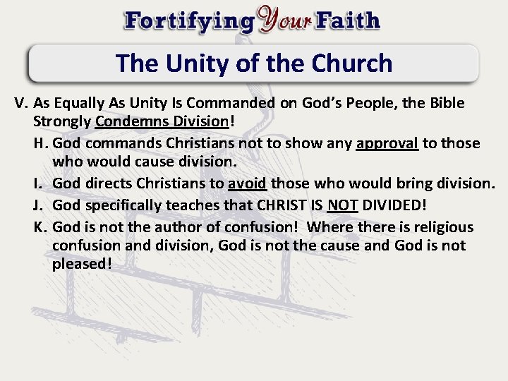 The Unity of the Church V. As Equally As Unity Is Commanded on God’s