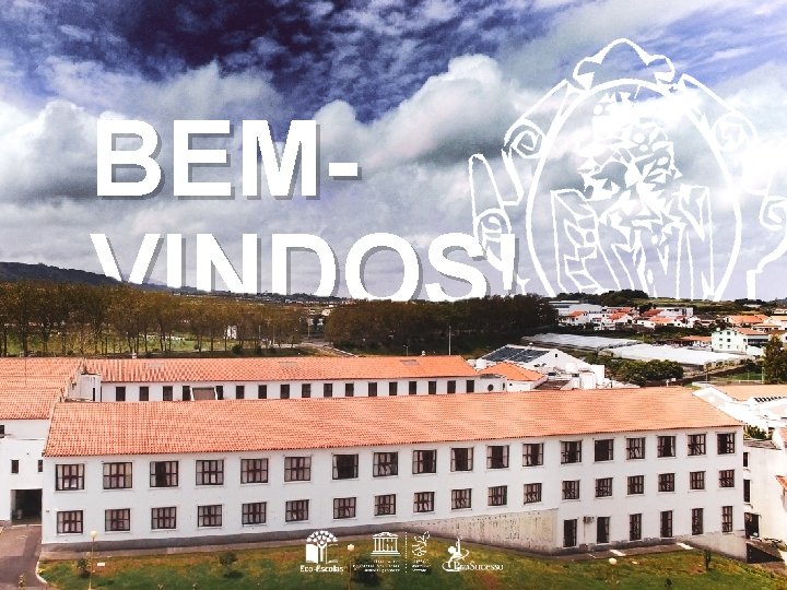 BEMVINDOS! 