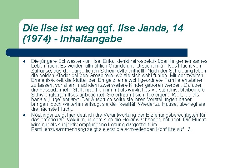 Die Ilse ist weg ggf. Ilse Janda, 14 (1974) - Inhaltangabe l l Die