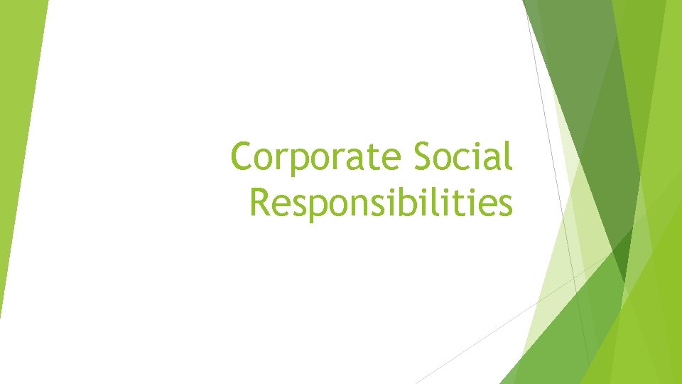 Corporate Social Responsibilities 