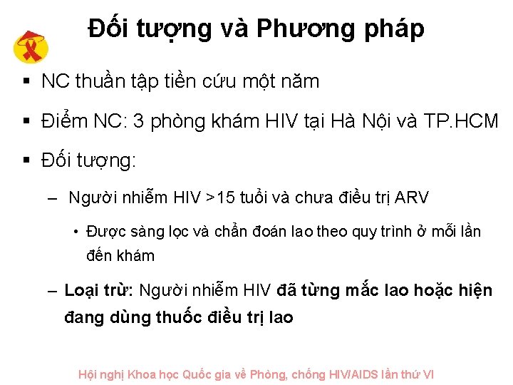 Đối tượng và Phương pháp § NC thuần tập tiền cứu một năm §