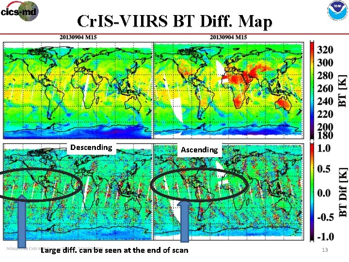 Cr. IS-VIIRS BT Diff. Map Descending Ascending Large diff. can be seen at the