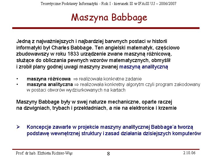 Teoretyczne Podstawy Informatyki - Rok I - kierunek IS w IFAi. IS UJ –