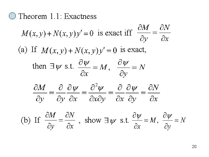 Theorem 1. 1: Exactness is exact iff (a) If then (b) If is exact,