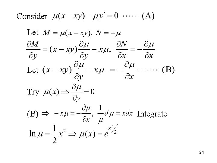 Consider Let Try (B) Integrate 24 