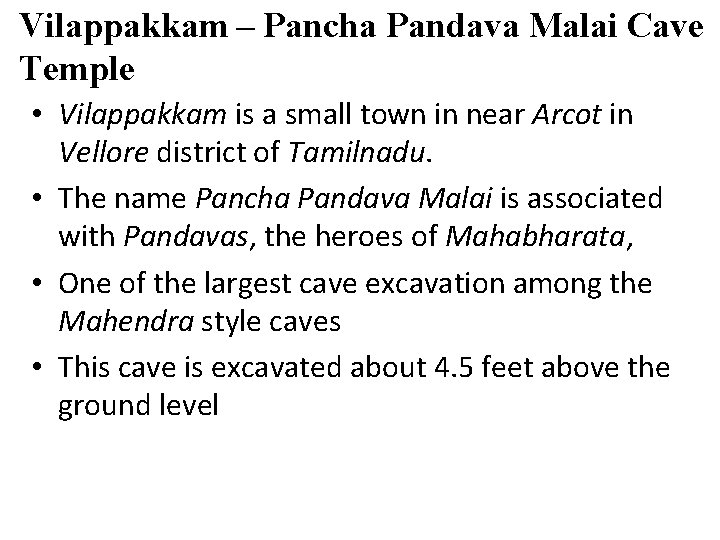 Vilappakkam – Pancha Pandava Malai Cave Temple • Vilappakkam is a small town in Vilappakkam – Pancha Pandava Malai Cave Temple • Vilappakkam is a small town in