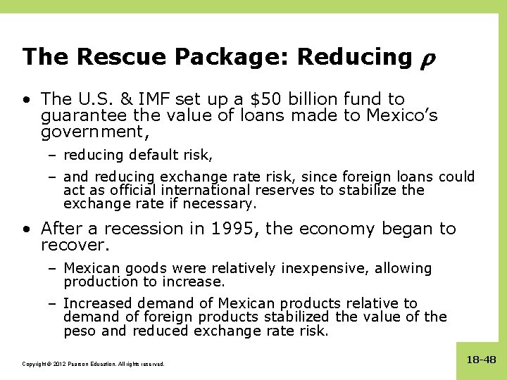 The Rescue Package: Reducing • The U. S. & IMF set up a $50