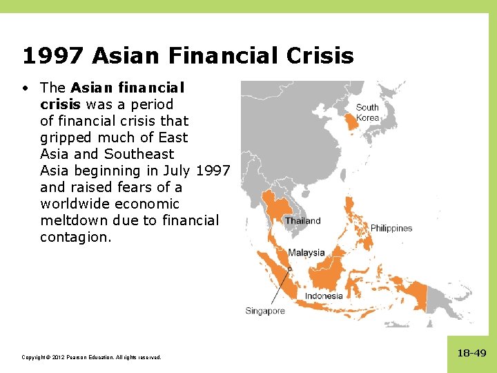 1997 Asian Financial Crisis • The Asian financial crisis was a period of financial