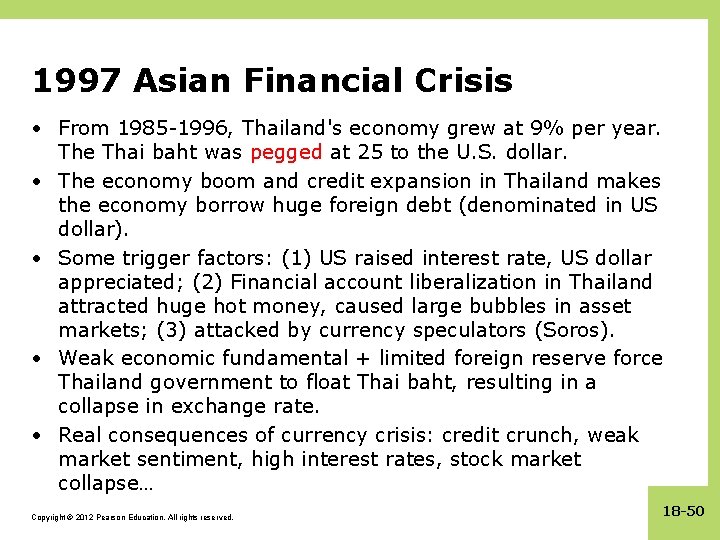 1997 Asian Financial Crisis • From 1985 -1996, Thailand's economy grew at 9% per