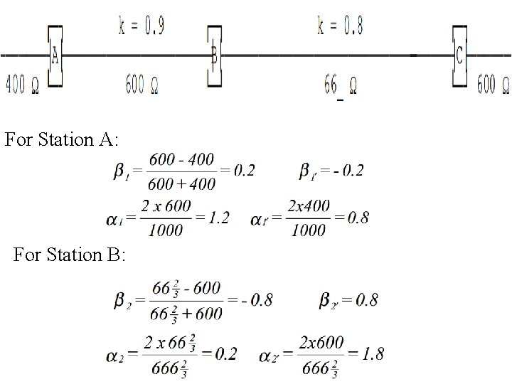 For Station A: For Station B: 