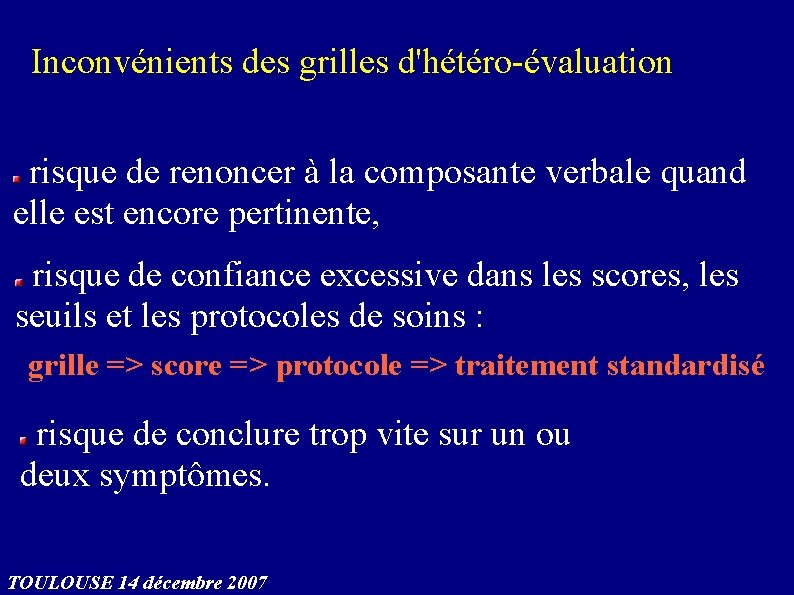 Inconvénients des grilles d'hétéro-évaluation risque de renoncer à la composante verbale quand elle est