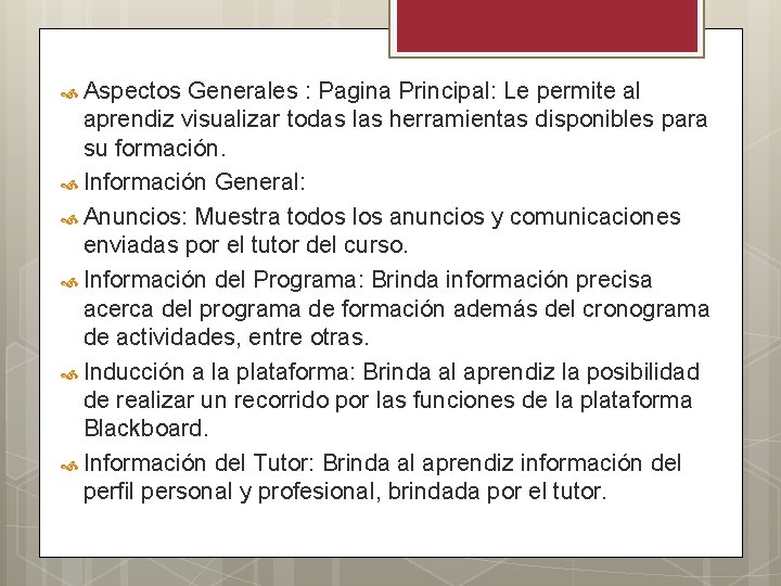  Aspectos Generales : Pagina Principal: Le permite al aprendiz visualizar todas las herramientas