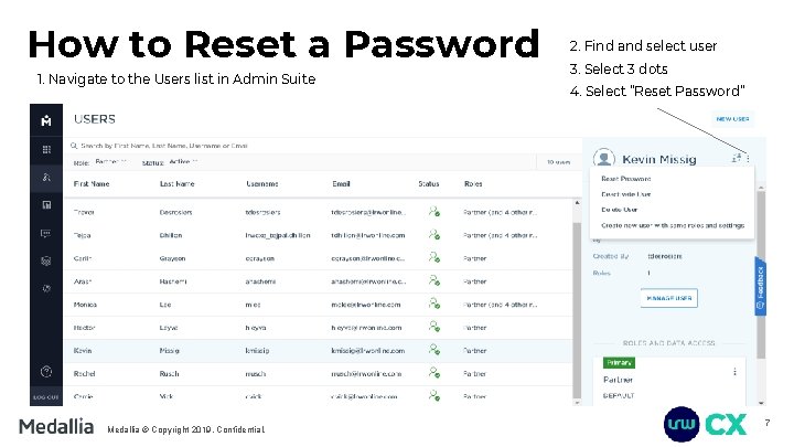 How to Reset a Password 1. Navigate to the Users list in Admin Suite