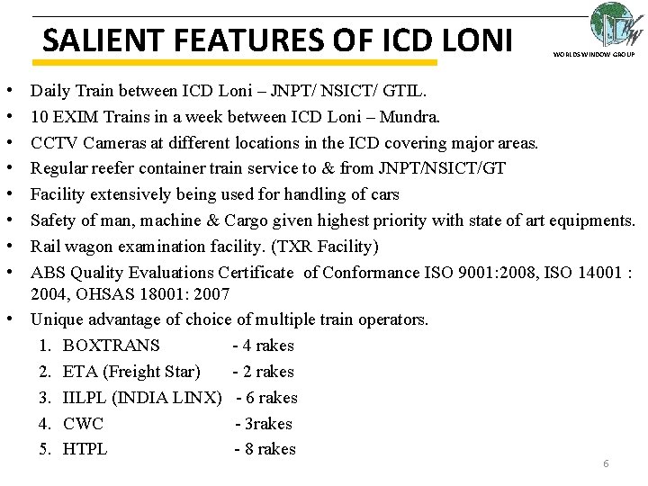 SALIENT FEATURES OF ICD LONI WORLDS WINDOW GROUP • • Daily Train between ICD SALIENT FEATURES OF ICD LONI WORLDS WINDOW GROUP • • Daily Train between ICD