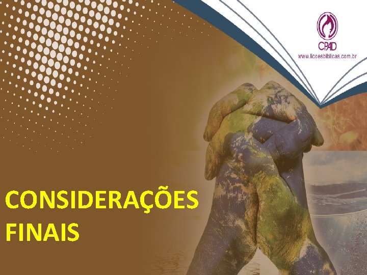 CONSIDERAÇÕES FINAIS CONSIDERAÇÕES FINAIS