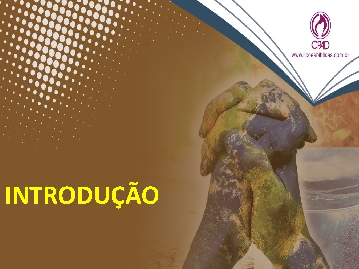 INTRODUÇÃO INTRODUÇÃO